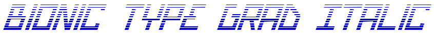 Bionic Type Grad Italic लिपि