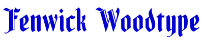Fenwick Woodtype लिपि