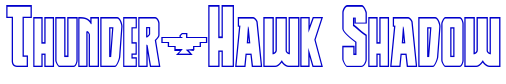 Thunder-Hawk Shadow लिपि